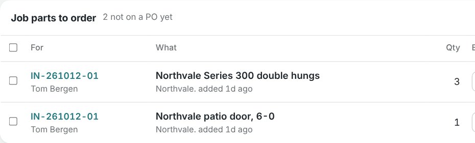 Job parts to order: double hung windows and a patio door for one install, with the vendor to buy from.